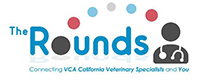 VCA CVS Carlsbad The Rounds Newsletter